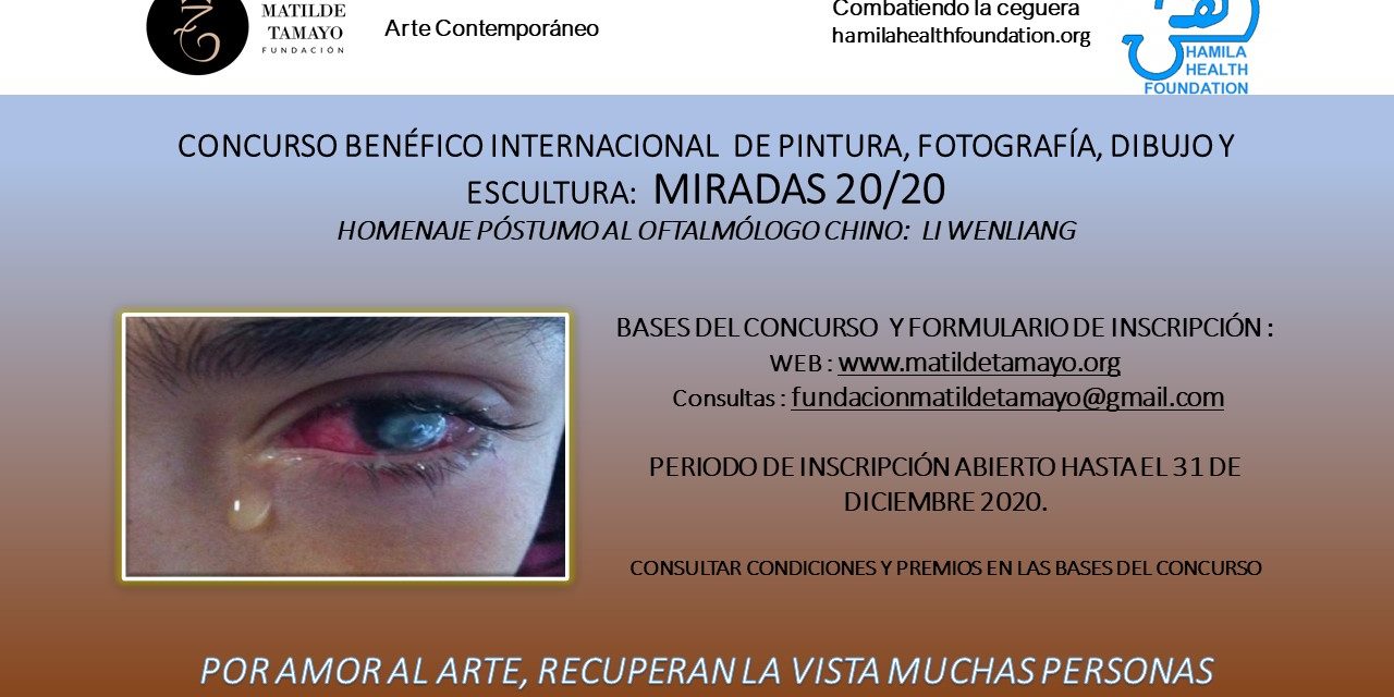 CONCURSO BENÉFICO INTERNACIONAL DE ARTE DE LA FUNDACIÓN MATILDE TAMAYO: MIRADAS 20/20